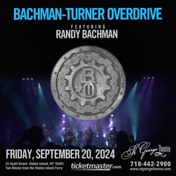 Bachman-Turner Overdrive - St. George Theatre - Official Website